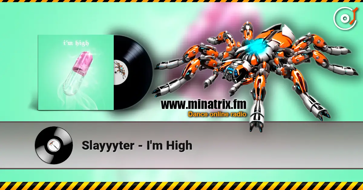 Slayyyter - I'm High слухати онлайн у високій якості | Minatrix.FM