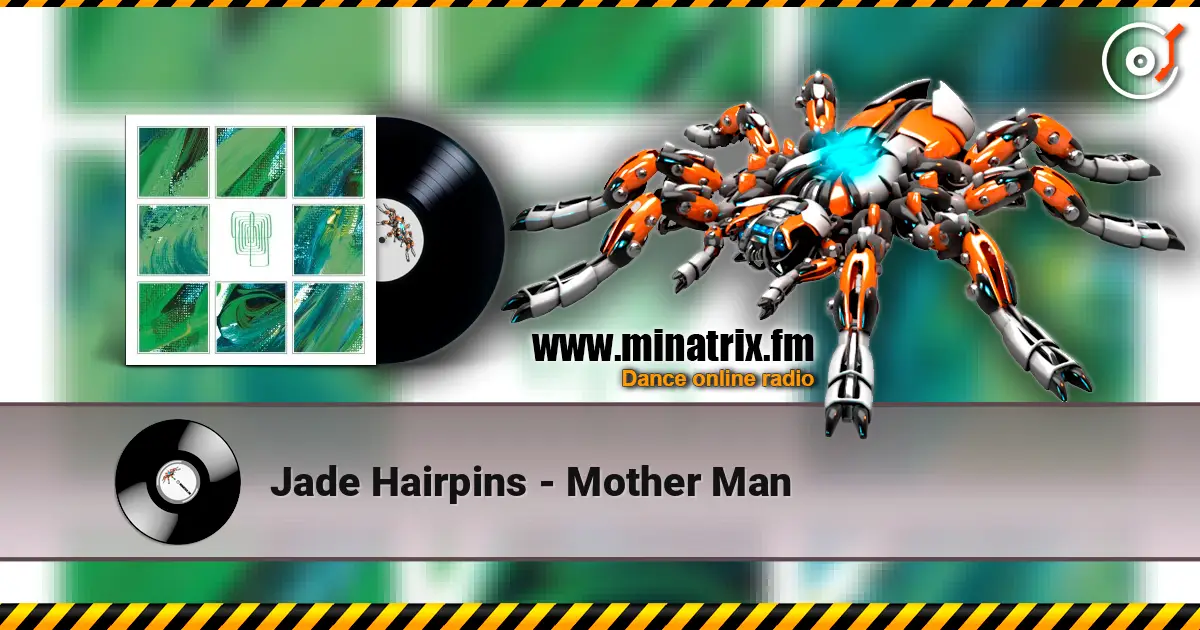 Jade Hairpins - Mother Man слухати онлайн у високій якості | Minatrix.FM