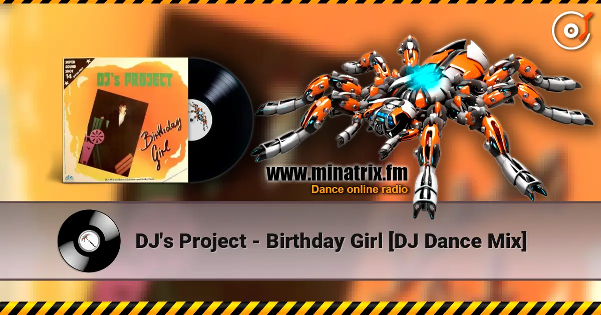 DJ's Project - Birthday Girl [DJ Dance Mix] listen online in high quality | Minatrix.FM