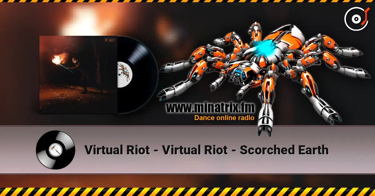 Virtual Riot - Virtual Riot - Scorched Earth listen online in high quality | Minatrix.FM