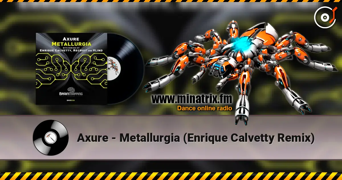 Axure - Metallurgia (Enrique Calvetty Remix) listen online in high quality | Minatrix.FM