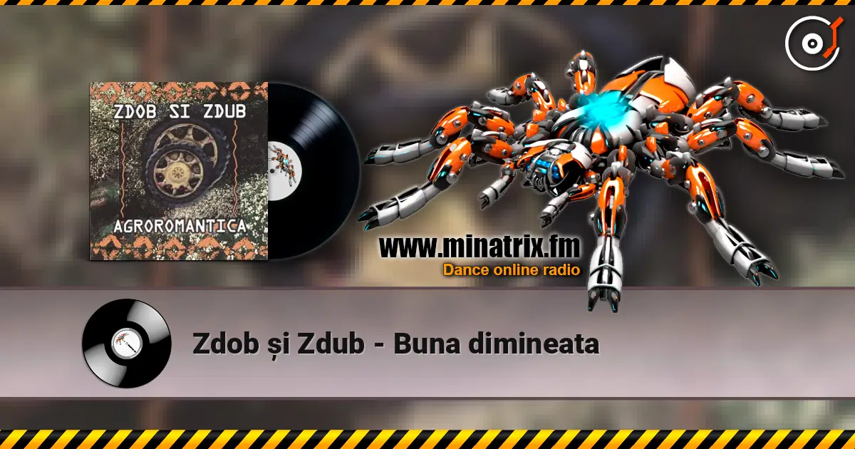 Zdob și Zdub - Buna dimineata слухати онлайн у високій якості | Minatrix.FM