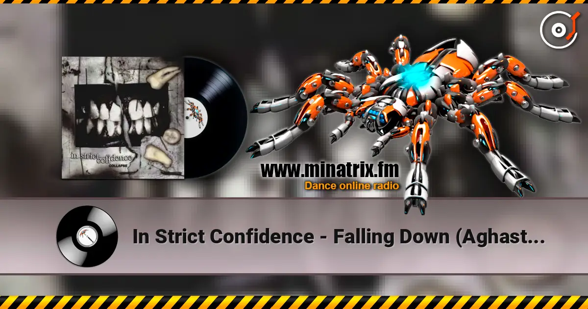 In Strict Confidence - Falling Down (Aghast View Remix) listen online in high quality | Minatrix.FM