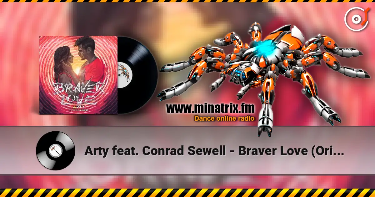 Arty feat. Conrad Sewell - Braver Love (Original Mix) слухати онлайн у високій якості | Minatrix.FM