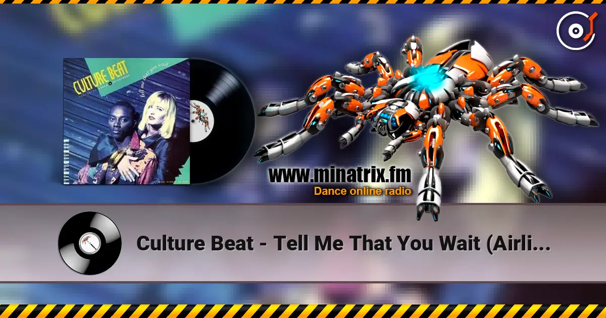 Culture Beat - Tell Me That You Wait (Airline Mix) listen online in high quality | Minatrix.FM