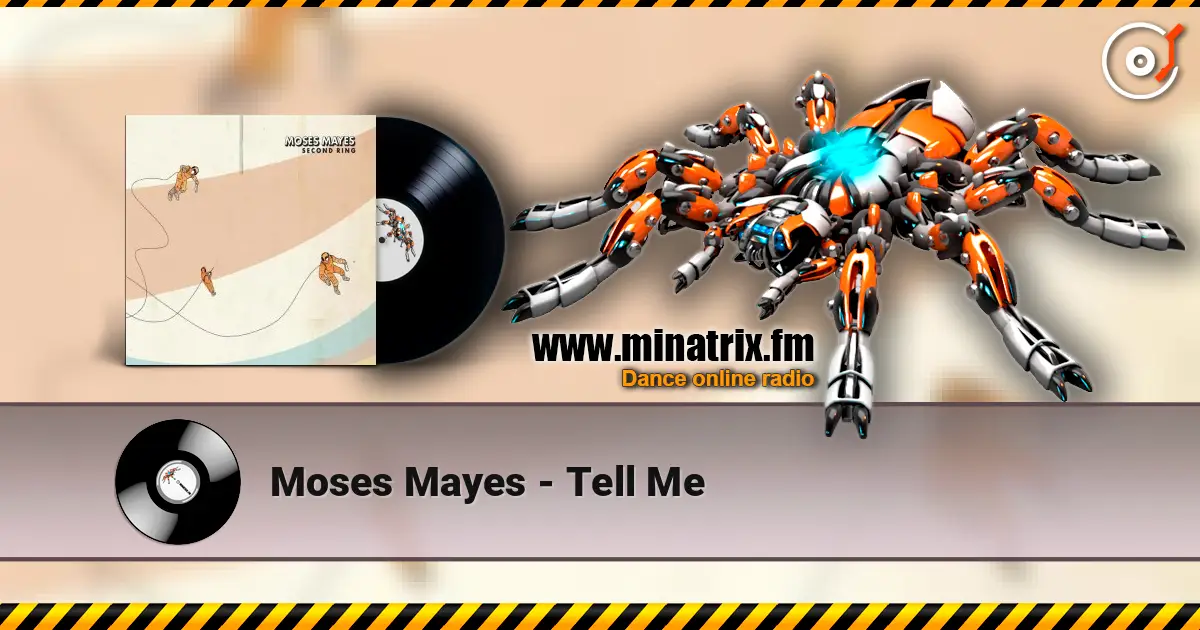 Moses Mayes - Tell Me listen online in high quality | Minatrix.FM