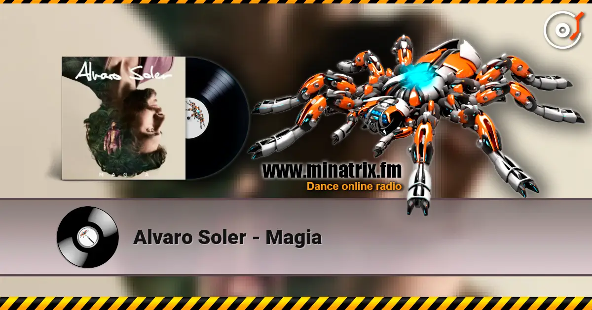 Alvaro Soler - Magia слухати онлайн у високій якості | Minatrix.FM
