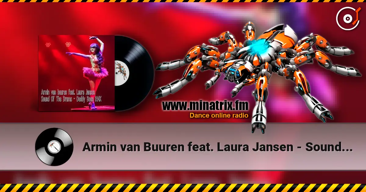 Armin van Buuren feat. Laura Jansen - Sound Of The Drums (Bobina Remix) listen online in high quality | Minatrix.FM