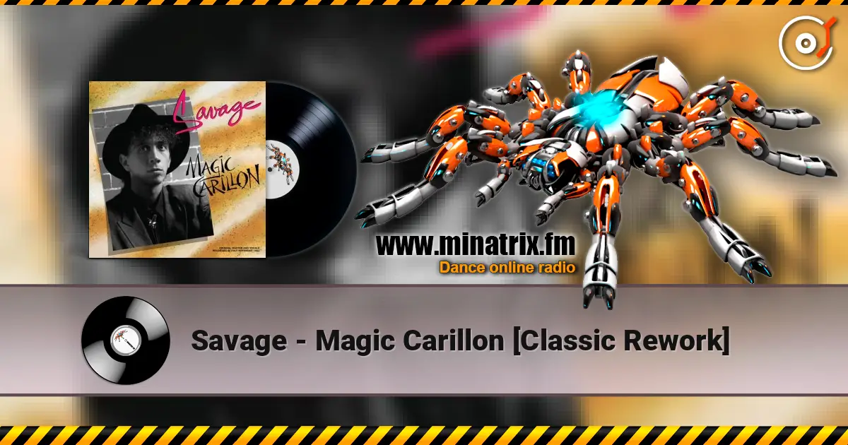 Savage - Magic Carillon [Classic Rework] слухати онлайн у високій якості | Minatrix.FM