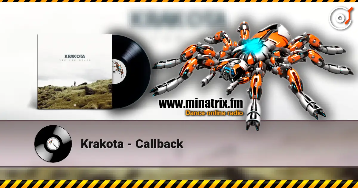 Krakota - Callback слухати онлайн у високій якості | Minatrix.FM