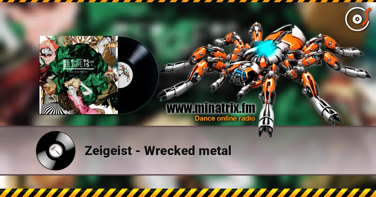 Zeigeist - Wrecked metal listen online in high quality | Minatrix.FM