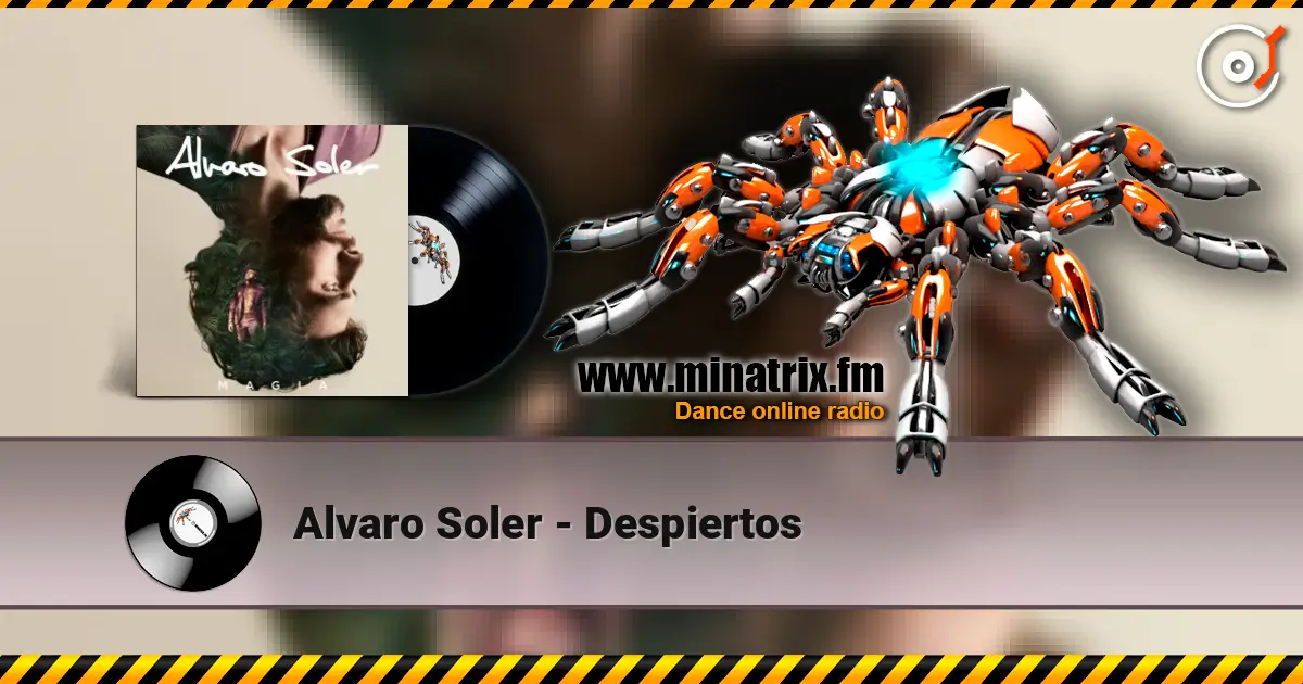 Alvaro Soler - Despiertos слухати онлайн у високій якості | Minatrix.FM