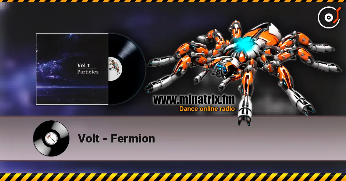 Volt - Fermion listen online in high quality | Minatrix.FM