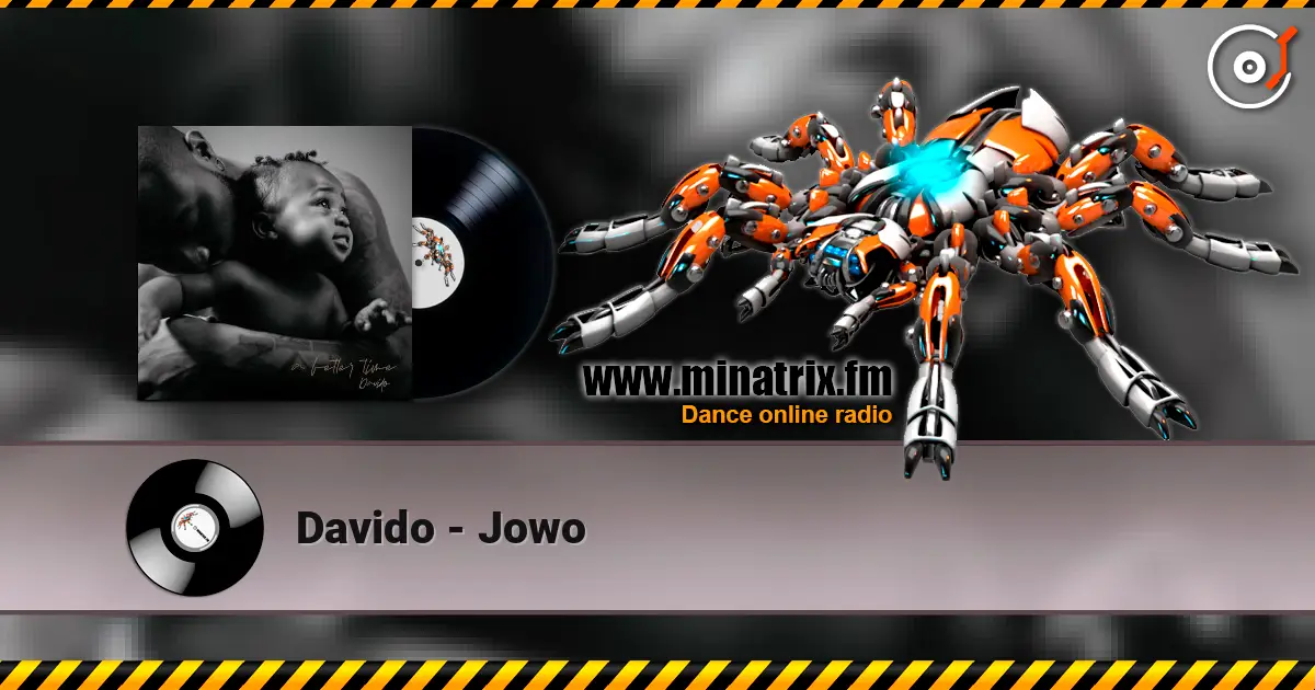 Davido - Jowo слухати онлайн у високій якості | Minatrix.FM