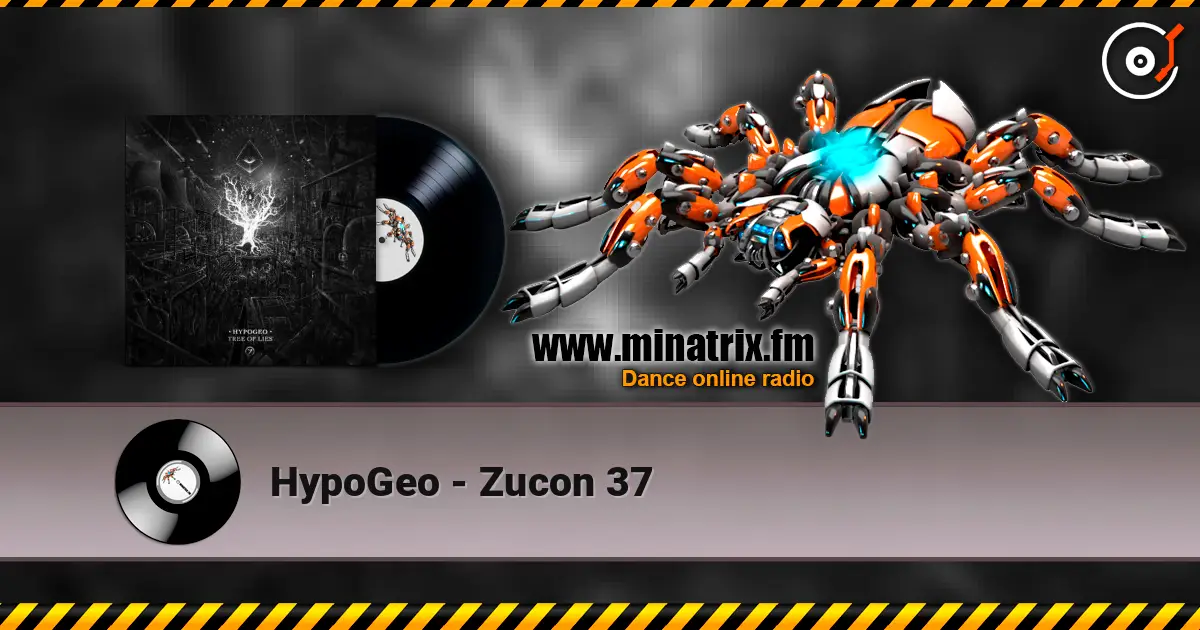 HypoGeo - Zucon 37 listen online in high quality | Minatrix.FM