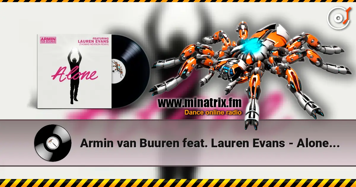 Armin van Buuren feat. Lauren Evans - Alone (Thomas Newson Remix) listen online in high quality | Minatrix.FM