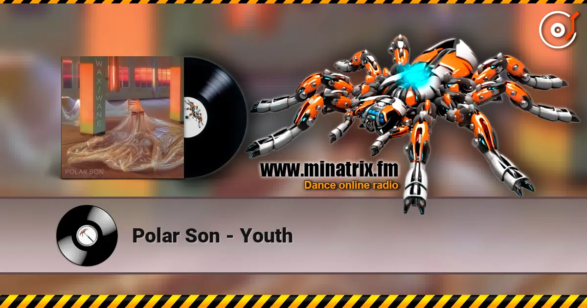 Polar Son - Youth слухати онлайн у високій якості | Minatrix.FM