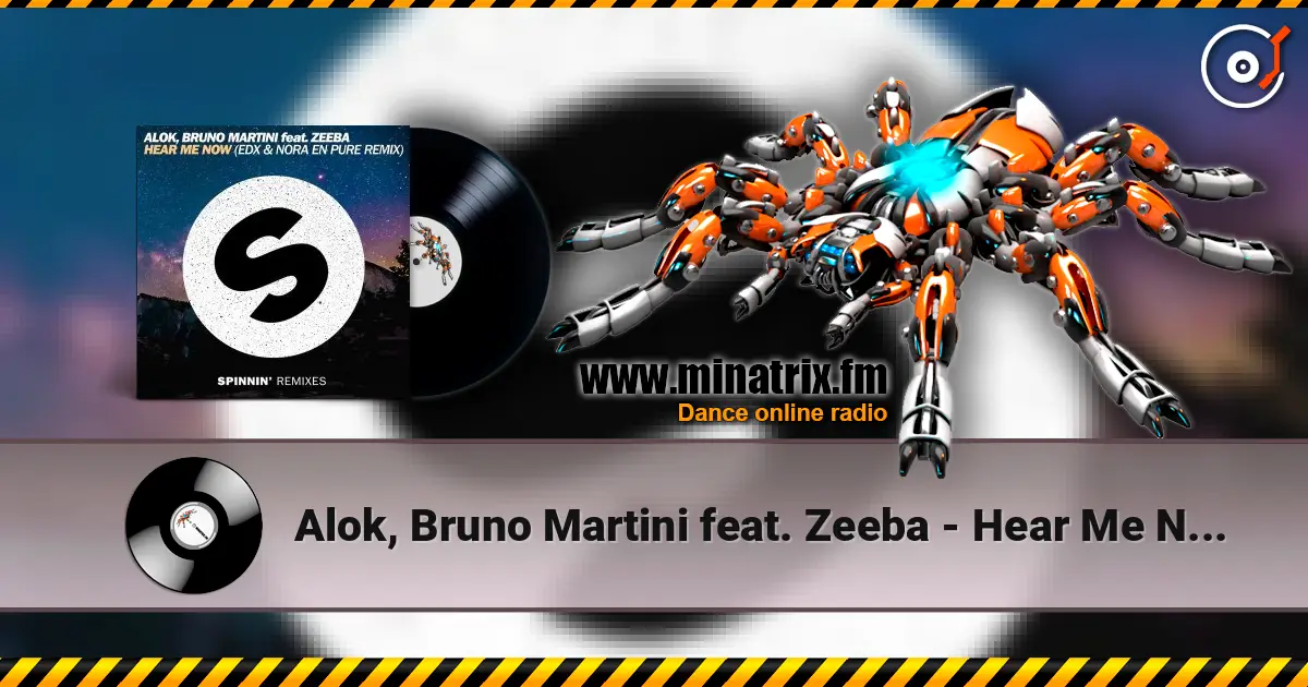 Alok, Bruno Martini feat. Zeeba - Hear Me Now (EDX & Nora En Pure Remix) слухати онлайн у високій якості | Minatrix.FM