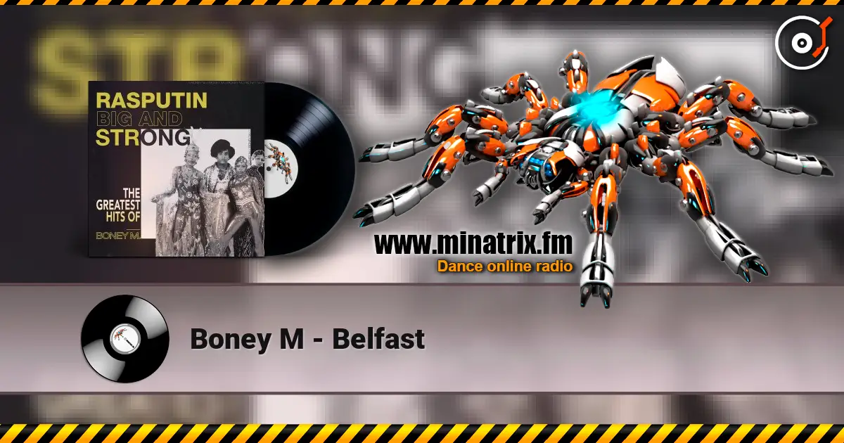 Boney M - Belfast слухати онлайн у високій якості | Minatrix.FM