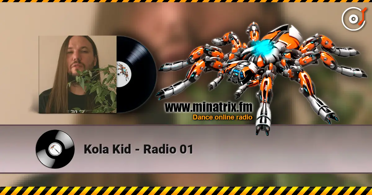 Kola Kid - Radio 01 слухати онлайн у високій якості | Minatrix.FM