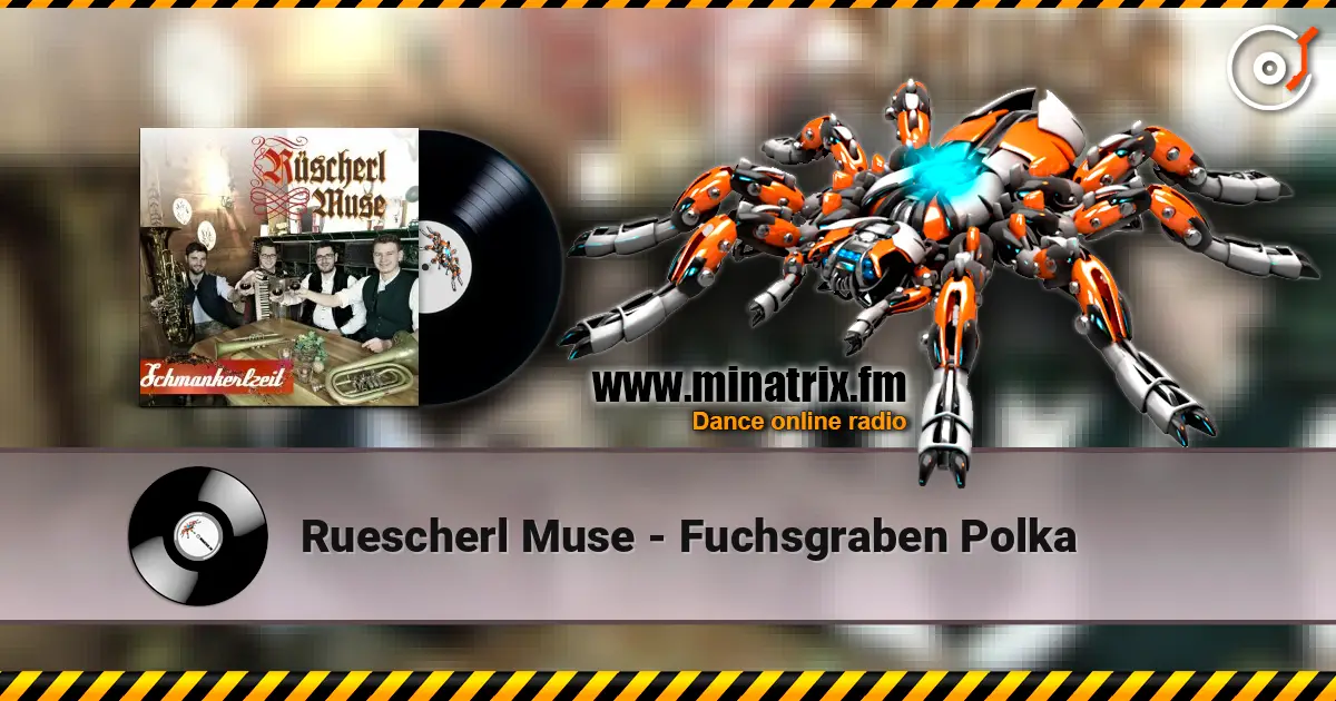 Ruescherl Muse - Fuchsgraben Polka listen online in high quality | Minatrix.FM