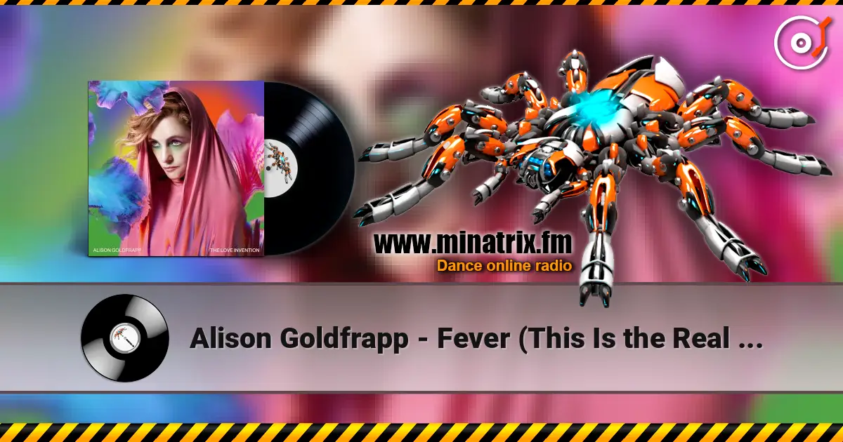 Alison Goldfrapp - Fever (This Is the Real Thing) слухати онлайн у високій якості | Minatrix.FM