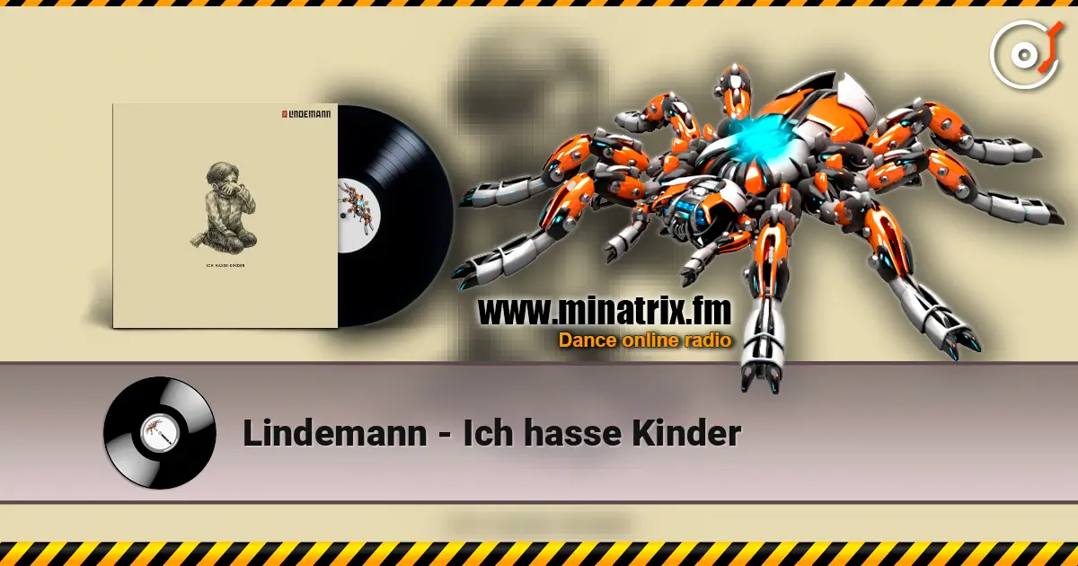Lindemann - Ich hasse Kinder listen online in high quality | Minatrix.FM