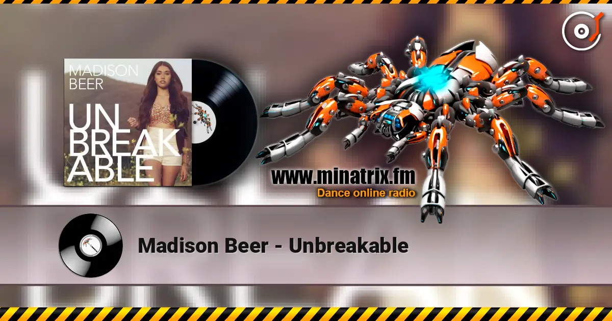 Madison Beer - Unbreakable слухати онлайн у високій якості | Minatrix.FM