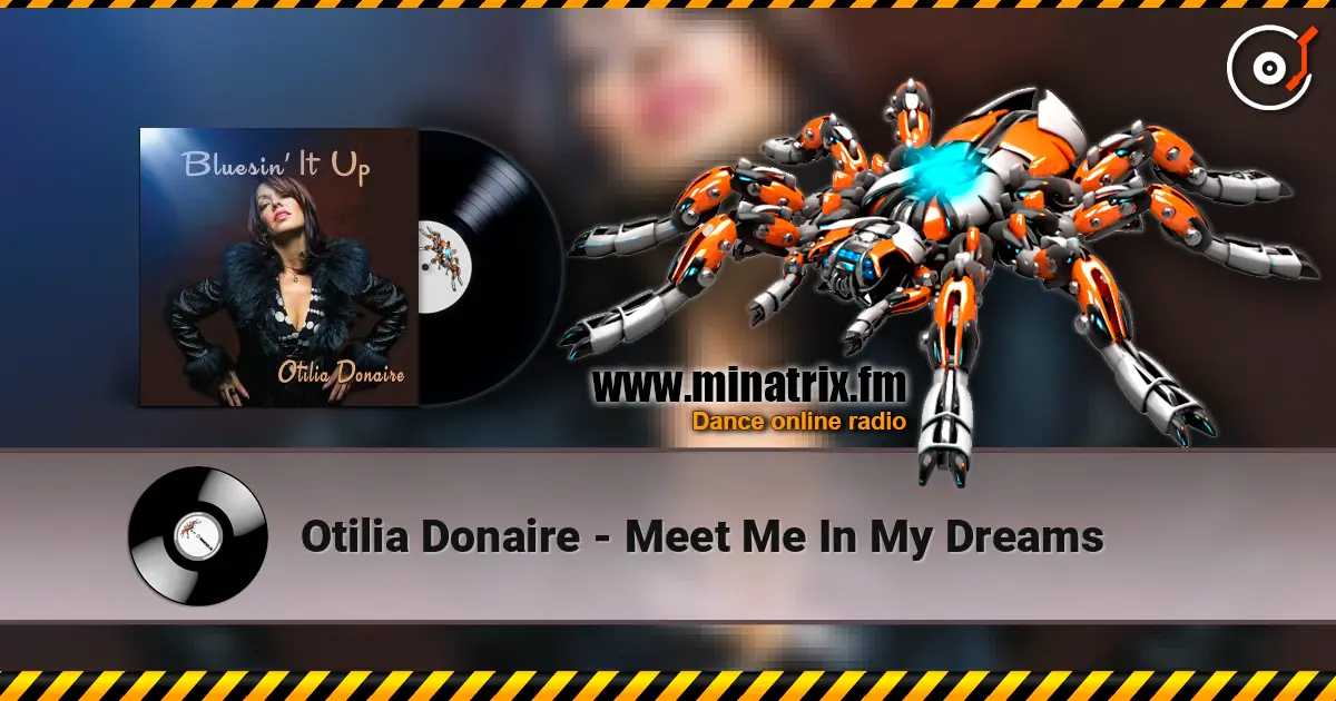 Otilia Donaire - Meet Me In My Dreams listen online in high quality | Minatrix.FM