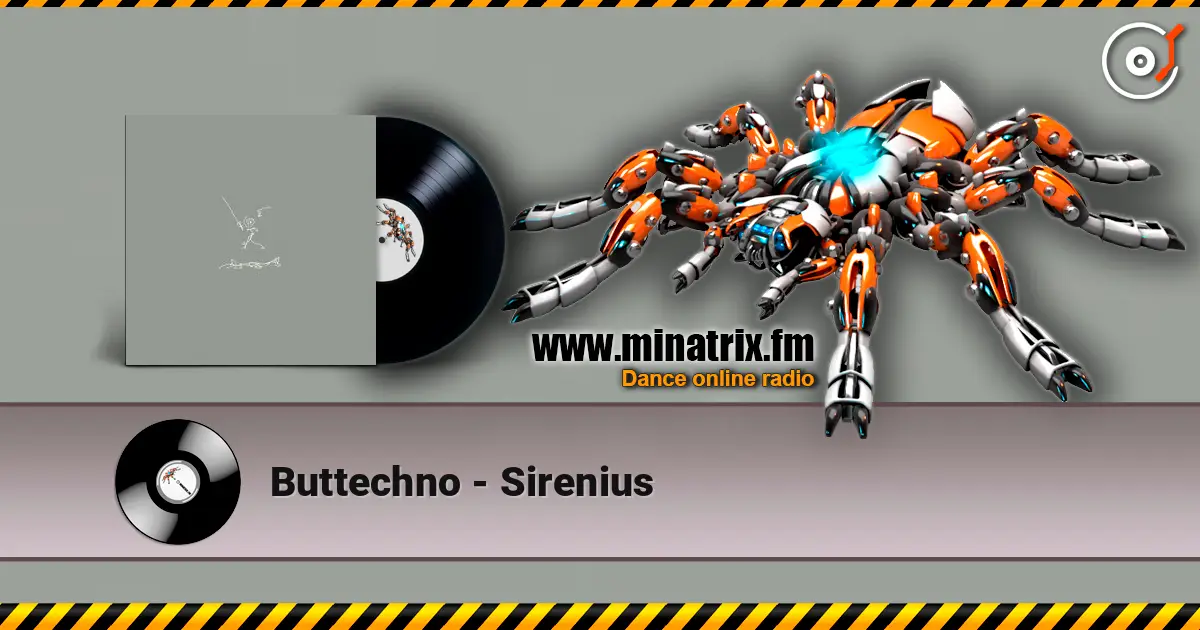 Buttechno - Sirenius listen online in high quality | Minatrix.FM