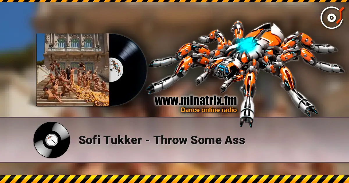 Sofi Tukker - Throw Some Ass listen online in high quality | Minatrix.FM