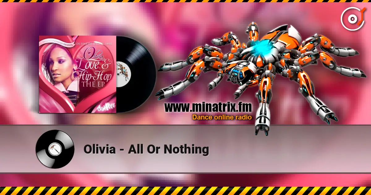 Olivia - All Or Nothing listen online in high quality | Minatrix.FM
