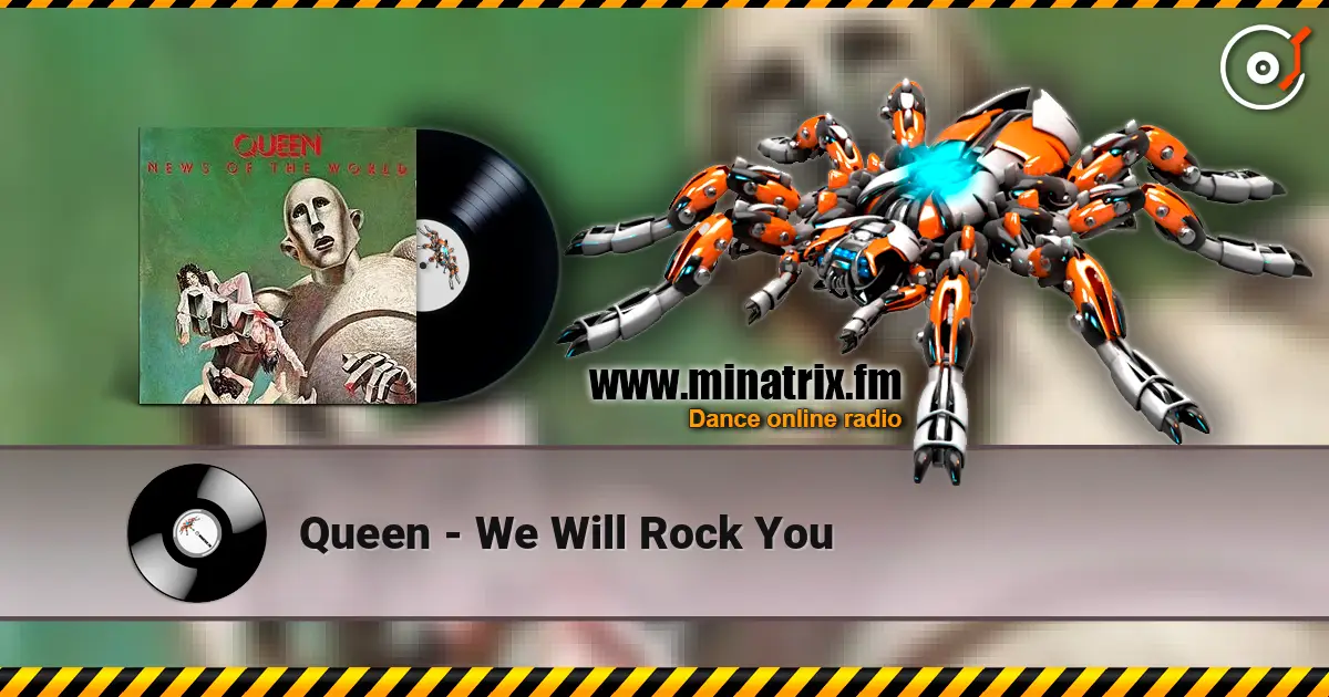 Queen - We Will Rock You listen online in high quality | Minatrix.FM