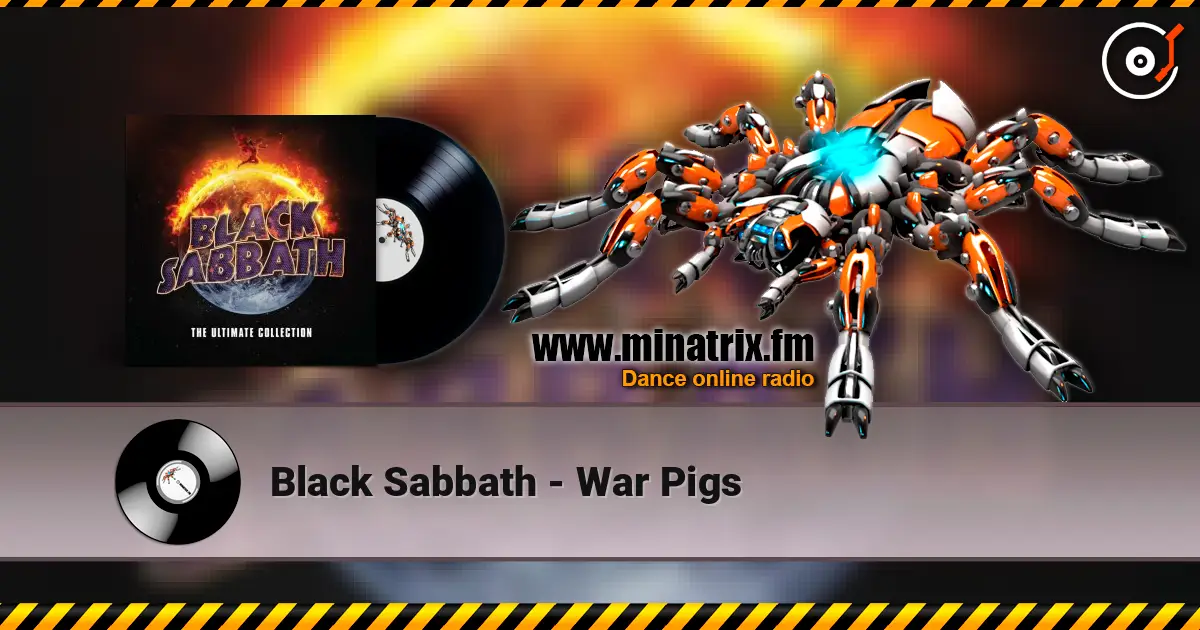Black Sabbath - War Pigs listen online in high quality | Minatrix.FM