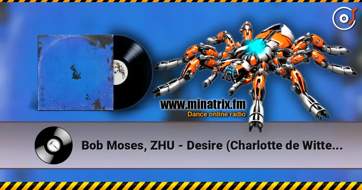 Bob Moses, ZHU - Desire (Charlotte de Witte Remix) слухати онлайн у високій якості | Minatrix.FM