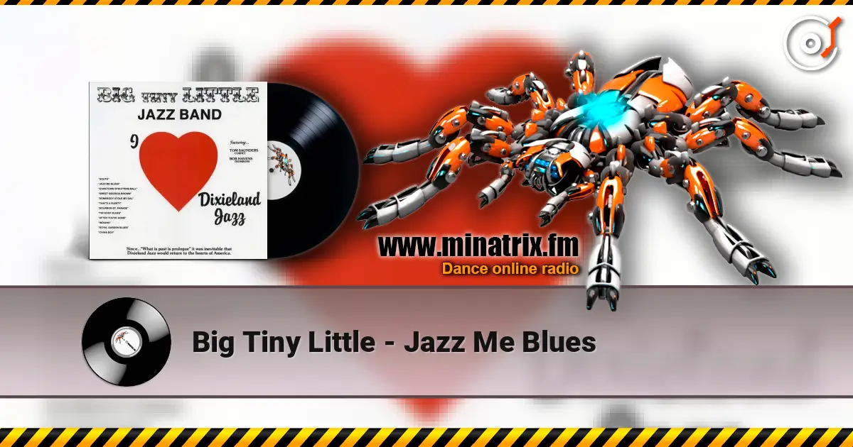 Big Tiny Little - Jazz Me Blues listen online in high quality | Minatrix.FM
