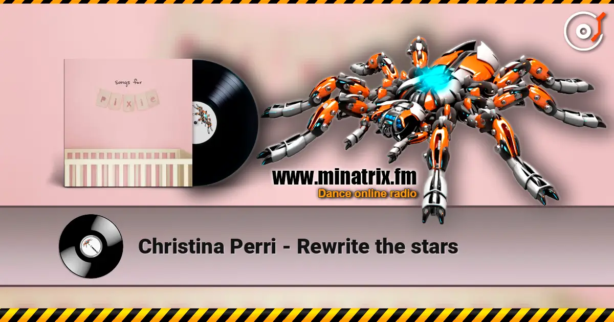Christina Perri - Rewrite the stars слухати онлайн у високій якості | Minatrix.FM