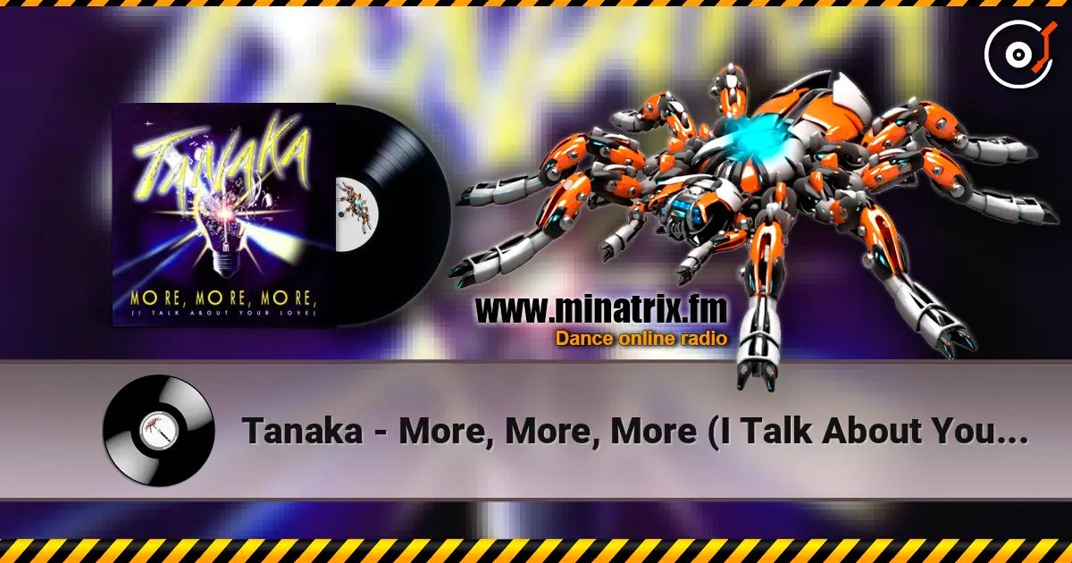 Tanaka - More, More, More (I Talk About Your Love) слухати онлайн у високій якості | Minatrix.FM