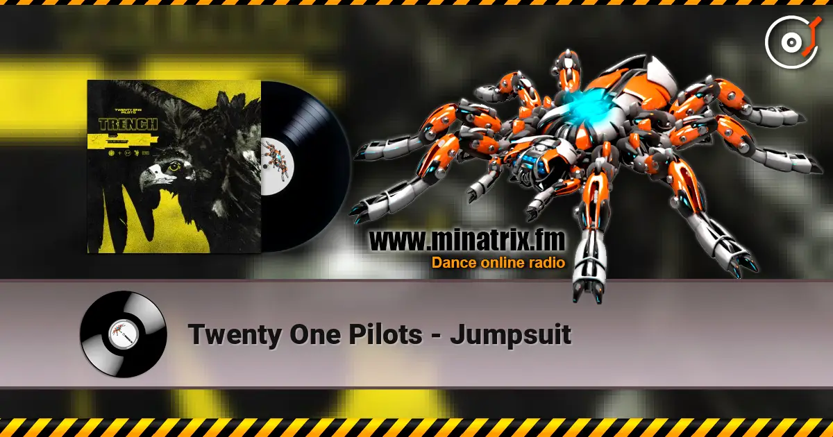 Twenty One Pilots - Jumpsuit слухати онлайн у високій якості | Minatrix.FM