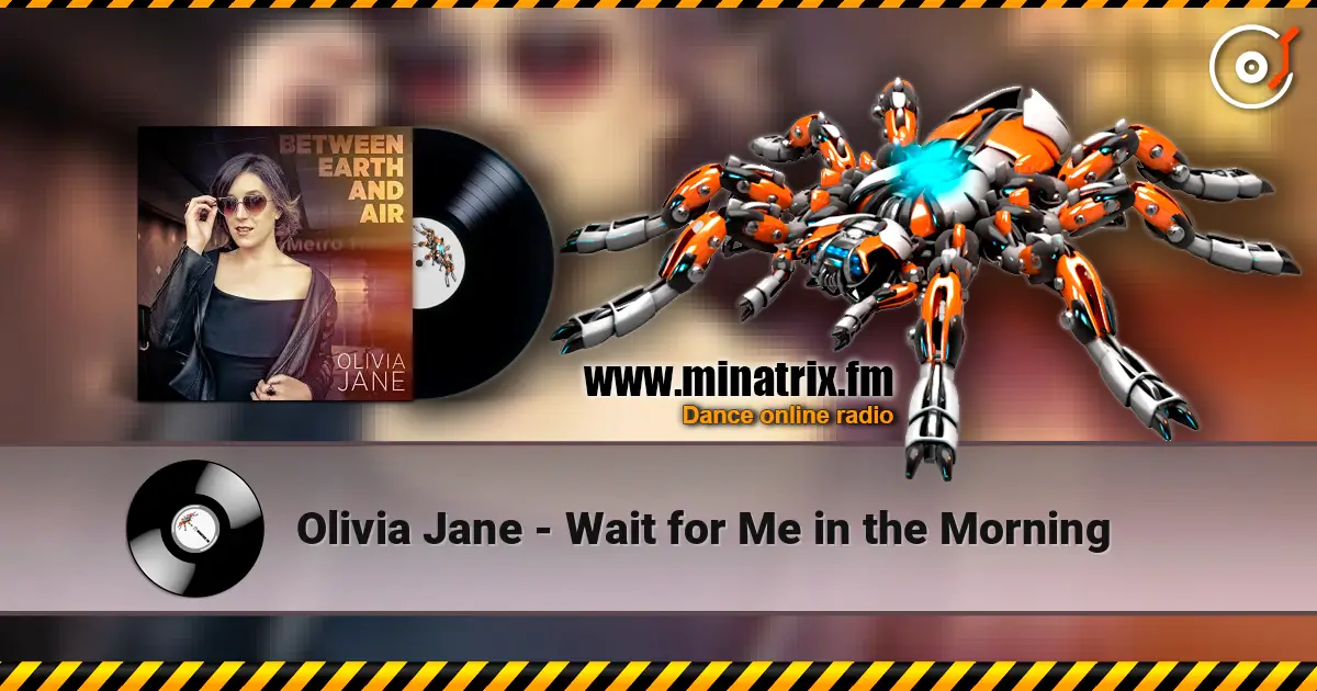 Olivia Jane - Wait for Me in the Morning listen online in high quality | Minatrix.FM