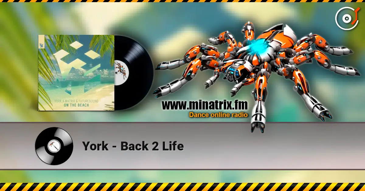 York - Back 2 Life listen online in high quality | Minatrix.FM