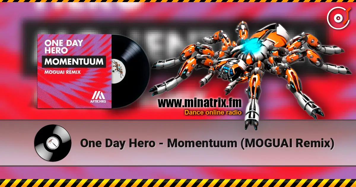 One Day Hero - Momentuum (MOGUAI Remix) слухати онлайн у високій якості | Minatrix.FM