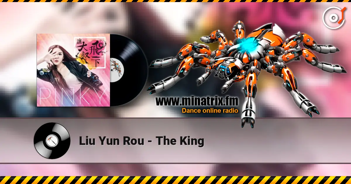 Liu Yun Rou - The King слухати онлайн у високій якості | Minatrix.FM