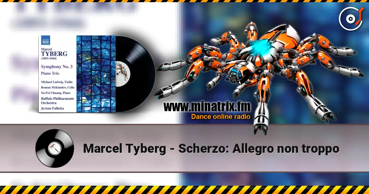 Marcel Tyberg - Scherzo: Allegro non troppo listen online in high quality | Minatrix.FM