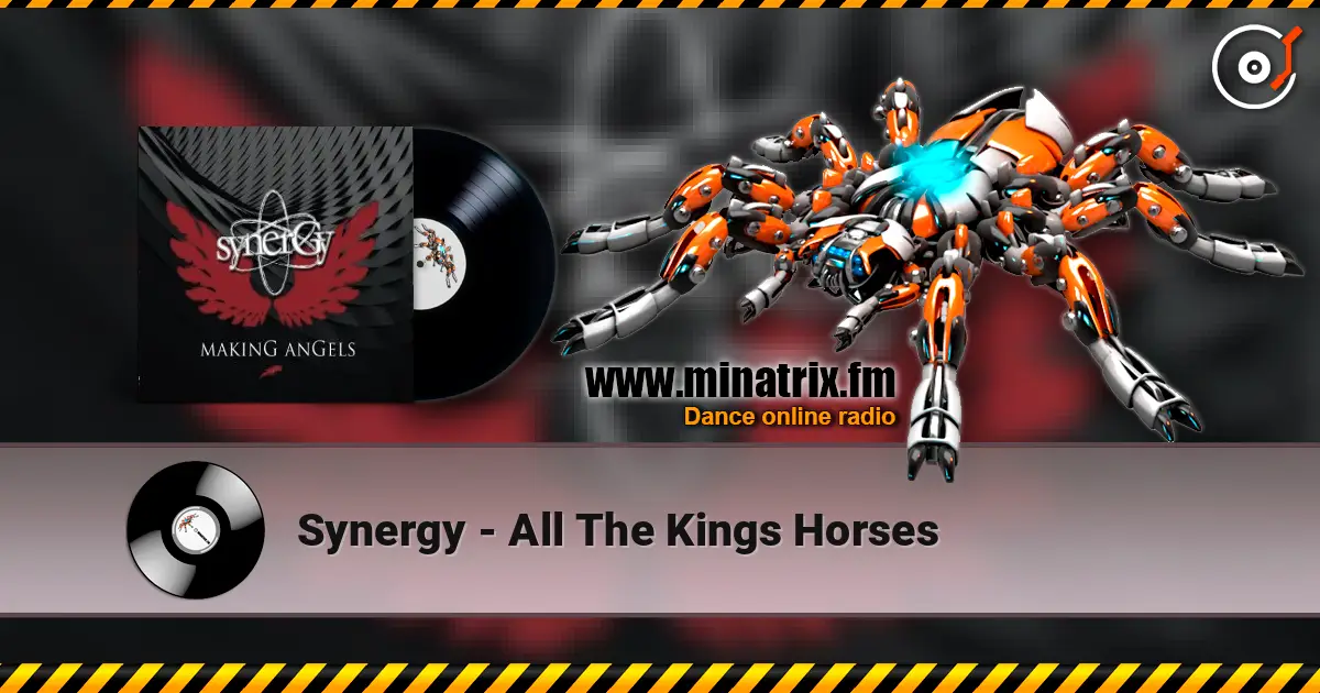 Synergy - All The Kings Horses listen online in high quality | Minatrix.FM