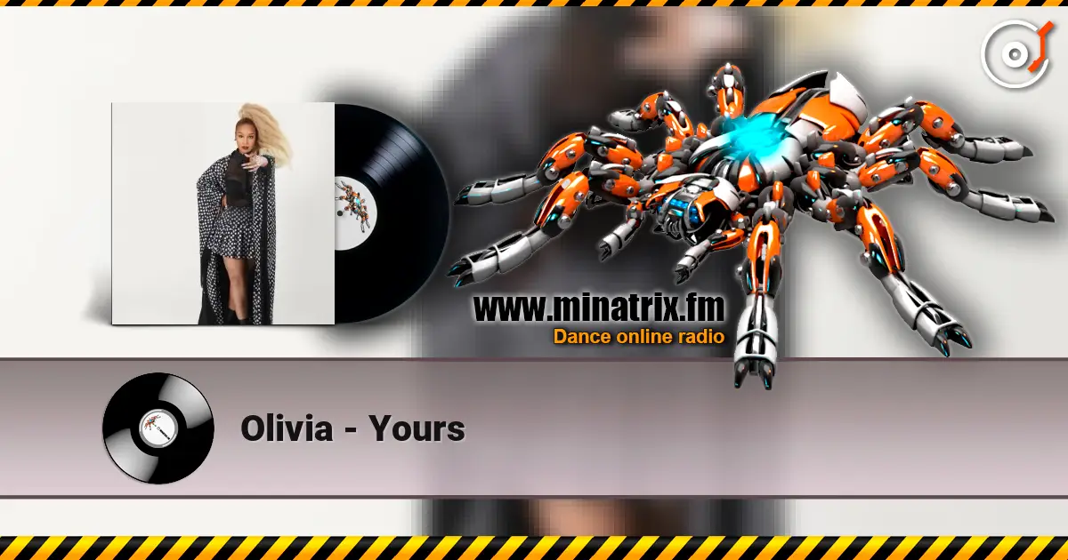 Olivia - Yours слухати онлайн у високій якості | Minatrix.FM