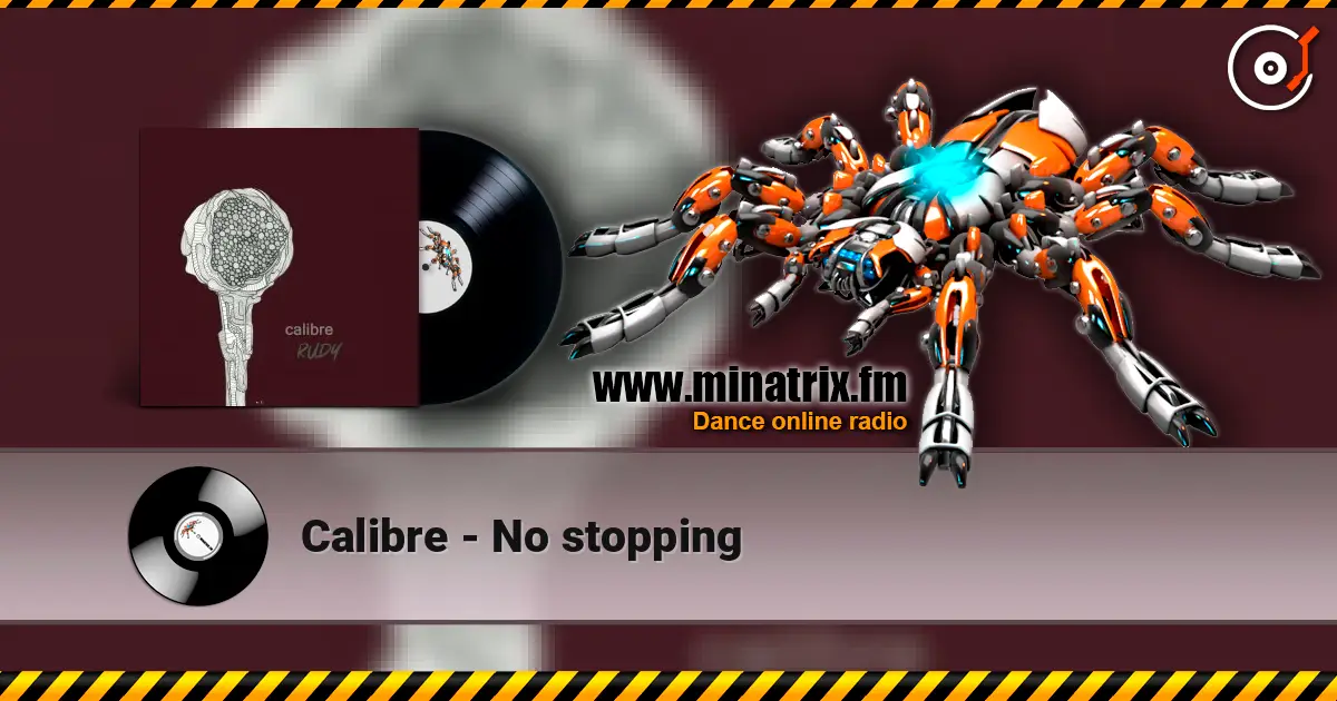 Calibre - No stopping слухати онлайн у високій якості | Minatrix.FM
