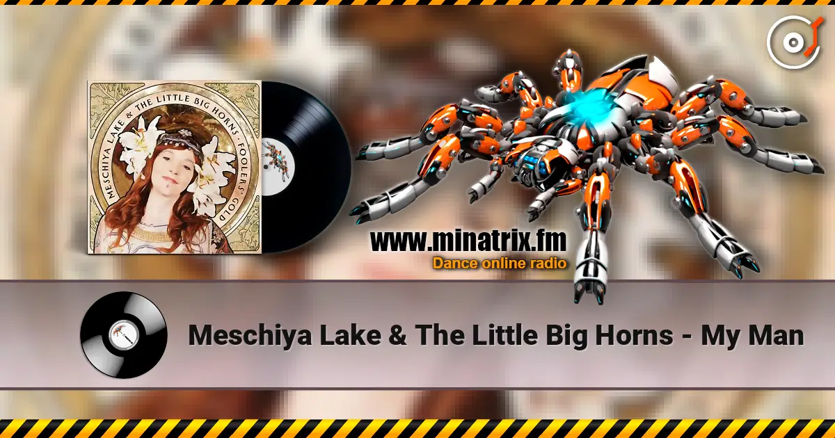 Meschiya Lake & The Little Big Horns - My Man listen online in high quality | Minatrix.FM