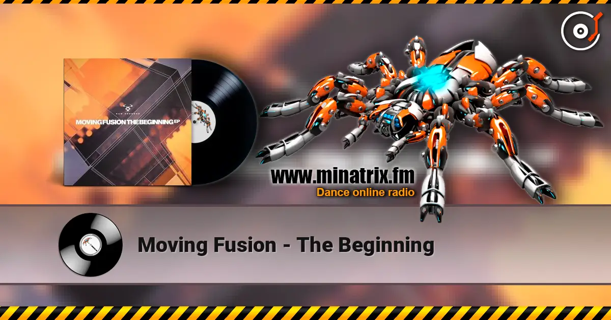Moving Fusion - The Beginning listen online in high quality | Minatrix.FM