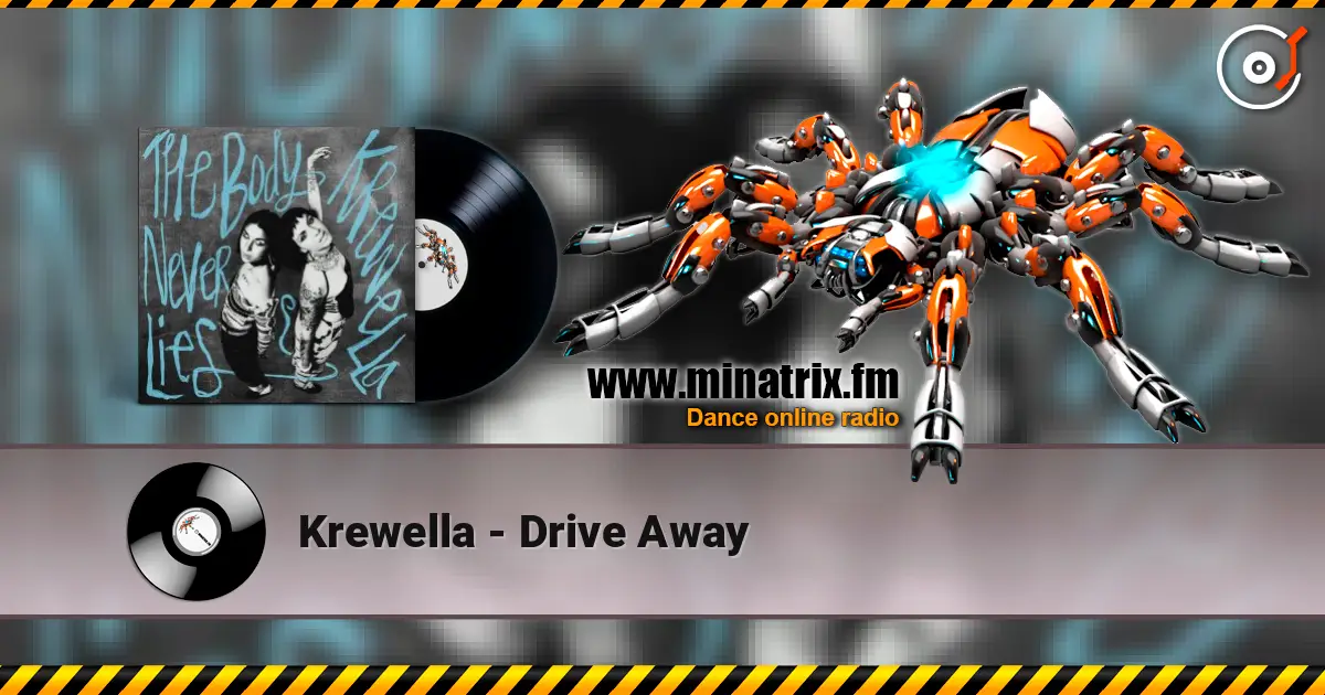 Krewella - Drive Away listen online in high quality | Minatrix.FM